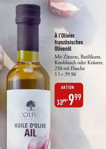 Galeria Markthalle À l'Olivier französisches Olivenöl Angebot