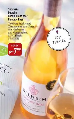 Galeria Markthalle Südafrika Delheim Chenin Blanc oder Pinotage Rosé Angebot
