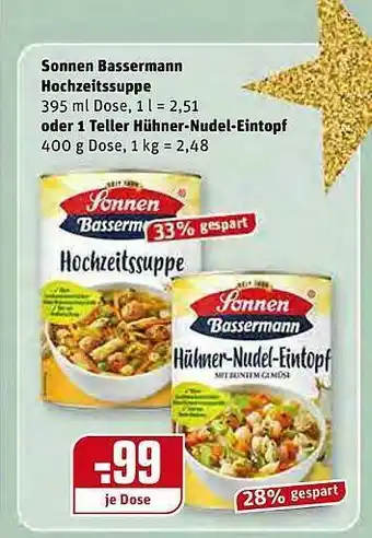 REWE Sonnen Bassermann Hochzeitssuppe Oder 1 Teller Hühner-nudel-eintopf Angebot