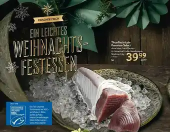 Selgros Thunfisch-loin Premium Select Angebot