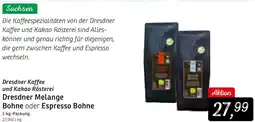 KONSUM Dresdner Kaffee und Kakao Rösterei Dresdner Melange Bohne oder Espresso Bohne Angebot