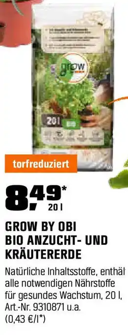 OBI GROW BY OBI BIO ANZUCHT- UND KRÄUTERERDE Angebot