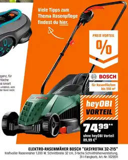 OBI ELEKTRO-RASENMÄHER BOSCH "EASYROTAK 32-215" Angebot