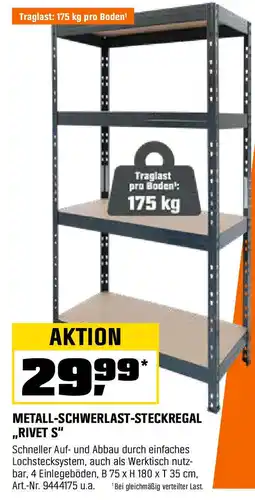 OBI METALL-SCHWERLAST-STECKREGAL ,,RIVET S" Angebot