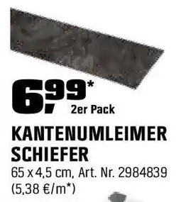 OBI KANTENUMLEIMER SCHIEFER Angebot