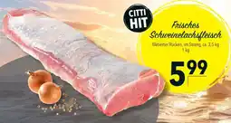 CITTI Markt Frisches Schweinelachsfleisch Angebot