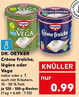 Kaufland DR. OETKER Crème fraîche, légère oder Vega Angebot