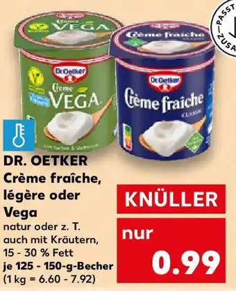 Kaufland DR. OETKER Crème fraîche, légère oder Vega Angebot