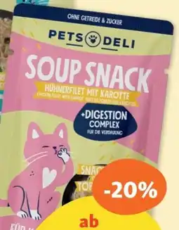 Fressnapf Pets Deli Soup Snack Adult Digest Huhn Angebot