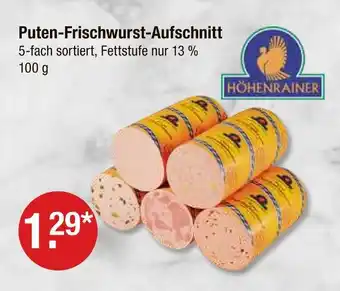 V Markt Höhenrainer puten-frischwurst-aufschnitt Angebot