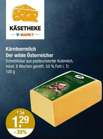 V Markt Kärntnermilch der wilde österreicher Angebot