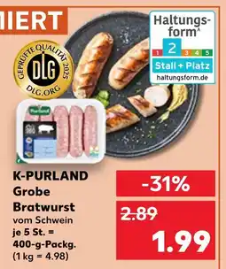 Kaufland K-purland grobe bratwurst vom schwein Angebot