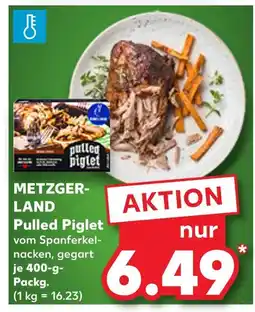 Kaufland Metzgerland pulled piglet Angebot