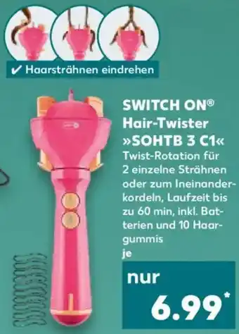 Kaufland SWITCH ON Hair-Twister SOHTB 3 C1 Angebot