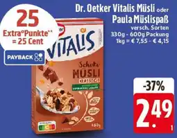 Edeka Dr. Oetker Vitalis Müsli oder Paula Müslispaẞ Angebot