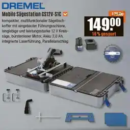 V Baumarkt DREMEL Mobile Sägestation CS12V-S1C Angebot