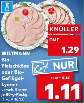 Kaufland WILTMANN Bio Fleischkäse oder Bio Geflügel Lyoner Angebot