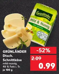 Kaufland GRÜNLÄNDER Dtsch. Schnittkäse Angebot