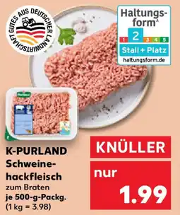 Kaufland K-PURLAND Schweine- hackfleisch Angebot