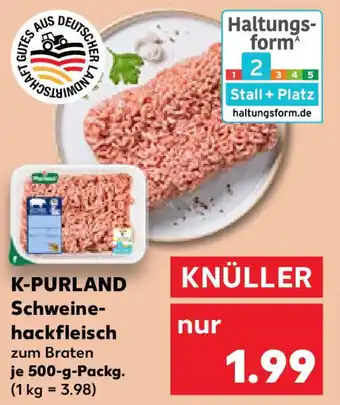 Kaufland K-PURLAND Schweine- hackfleisch Angebot