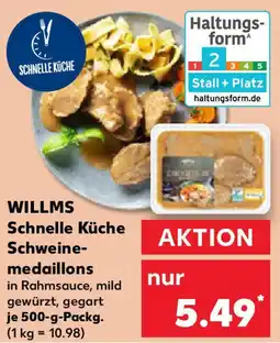 Kaufland WILLMS Schnelle Küche Schweine- medaillons Angebot