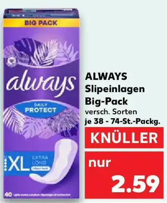 Kaufland ALWAYS Slipeinlagen Big-Pack Angebot