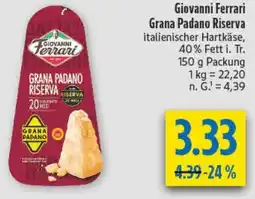 diska Giovanni Ferrari Grana Padano Riserva Angebot