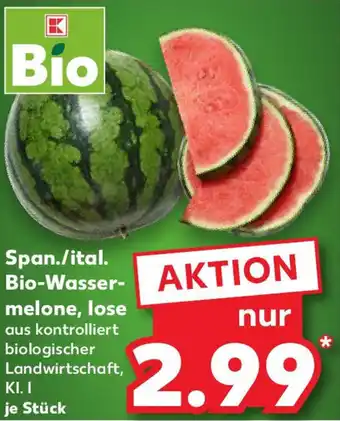 Kaufland Span./ital. Bio-Wasser- melone, lose Angebot