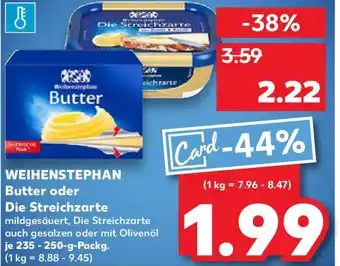 Kaufland WEIHENSTEPHAN Butter oder Die Streichzarte Angebot