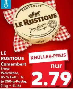 Kaufland LE RUSTIQUE Camembert Angebot