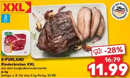 Kaufland K-PURLAND Rinderbraten XXL Angebot