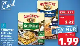 Kaufland ROUGETTE Grill- oder Ofenkäse Angebot