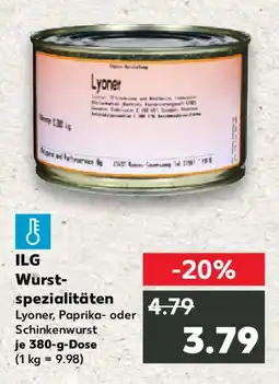 Kaufland ILG Wurst- spezialitäten Angebot