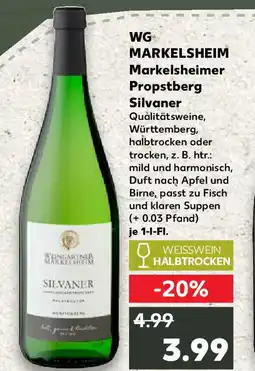 Kaufland WG MARKELSHEIM Markelsheimer Propstberg Silvaner Angebot