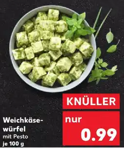 Kaufland Weichkäse- würfel Angebot