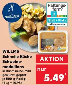 Kaufland WILLMS Schnelle Küche Schweine- medaillons Angebot