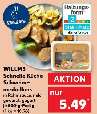 Kaufland WILLMS Schnelle Küche Schweine- medaillons Angebot