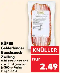 Kaufland KÜPER Gelderländer Bauchspeck Zwilling Angebot