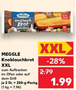 Kaufland MEGGLE Knoblauchbrot XXL Angebot