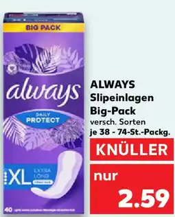 Kaufland ALWAYS Slipeinlagen Big-Pack Angebot