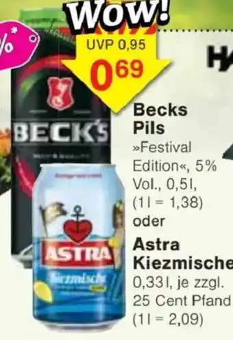 Jawoll Becks Pils oder Astra Kiezmische Angebot