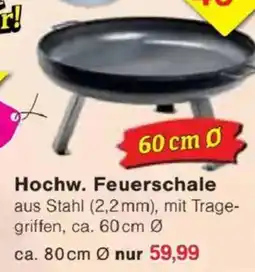 Jawoll Hochw. Feuerschale Angebot