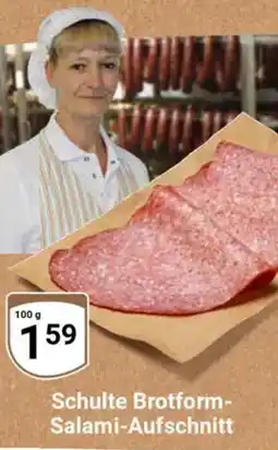 Globus Schulte Brotform- Salami-Aufschnitt Angebot