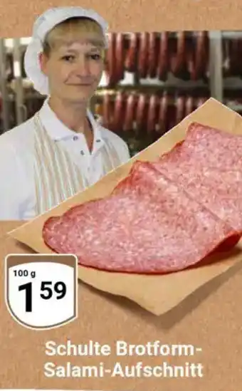 Globus Schulte Brotform- Salami-Aufschnitt Angebot