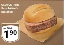 Globus GLOBUS Pizza- fleischkäse- Brötchen Angebot