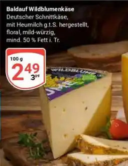 Globus Baldauf Wildblumenkäse Angebot