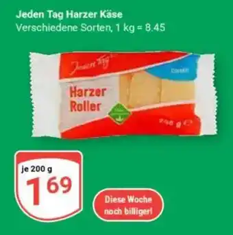 Globus Jeden Tag Harzer Käse Angebot