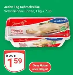 Globus Jeden Tag Schmelzkäse Angebot