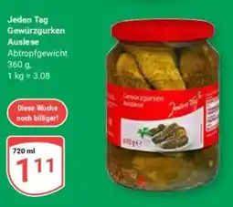 Globus Jeden Tag Gewürzgurken Auslese Angebot