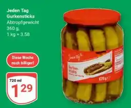 Globus Jeden Tag Gurkensticks Angebot